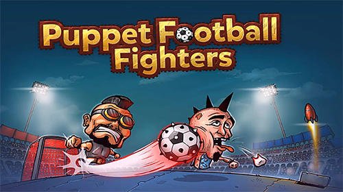 download Puppet football fighters: Steampunk soccer apk